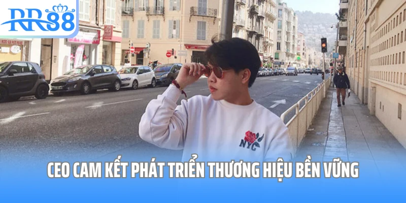 CEO Tùng Dương RR88 cam kết phát triển thương hiệu bền vững