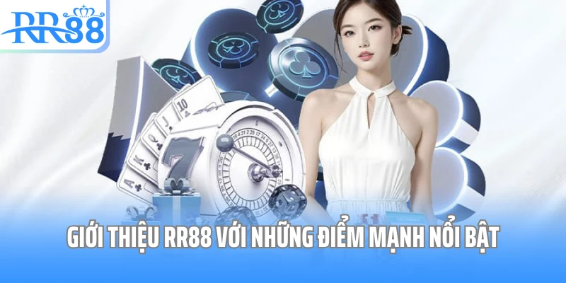 Giới thiệu RR88 với những điểm mạnh nổi bật