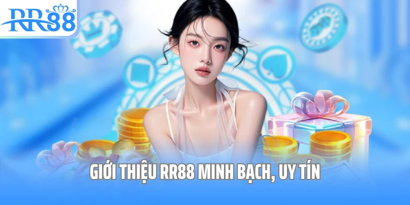 Giới thiệu RR88 minh bạch, uy tín