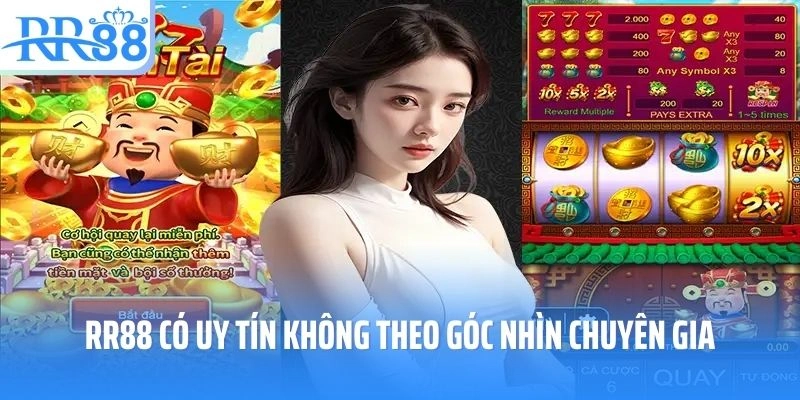 RR88 có uy tín không theo góc nhìn chuyên gia