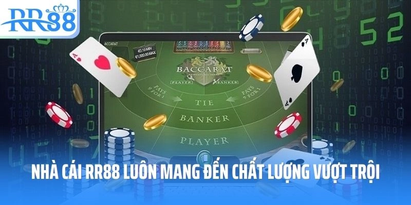 Nhà cái RR88 luôn mang đến chất lượng vượt trội