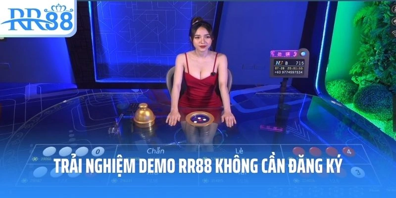 Trải nghiệm demo RR88 không cần đăng ký tài khoản